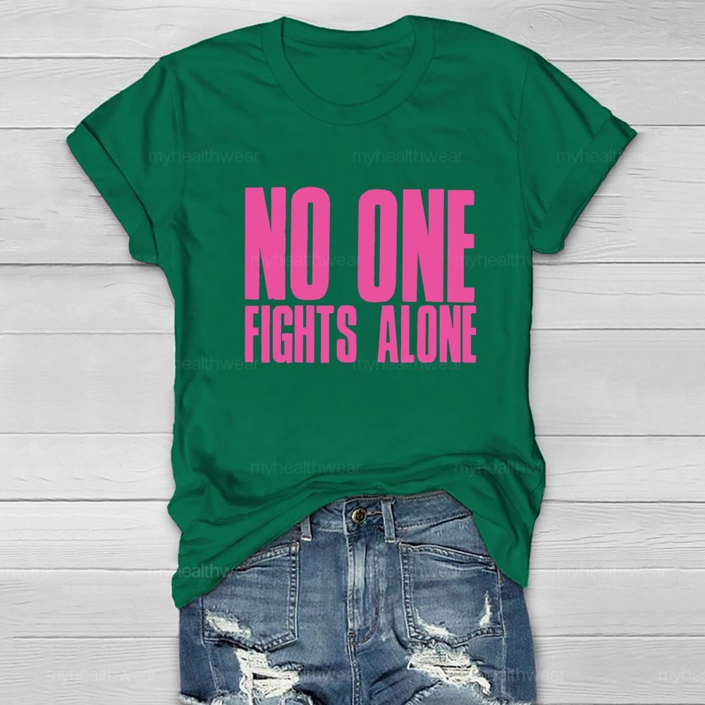No One Fight Alone Pink Letter Healthwear T-Shirt