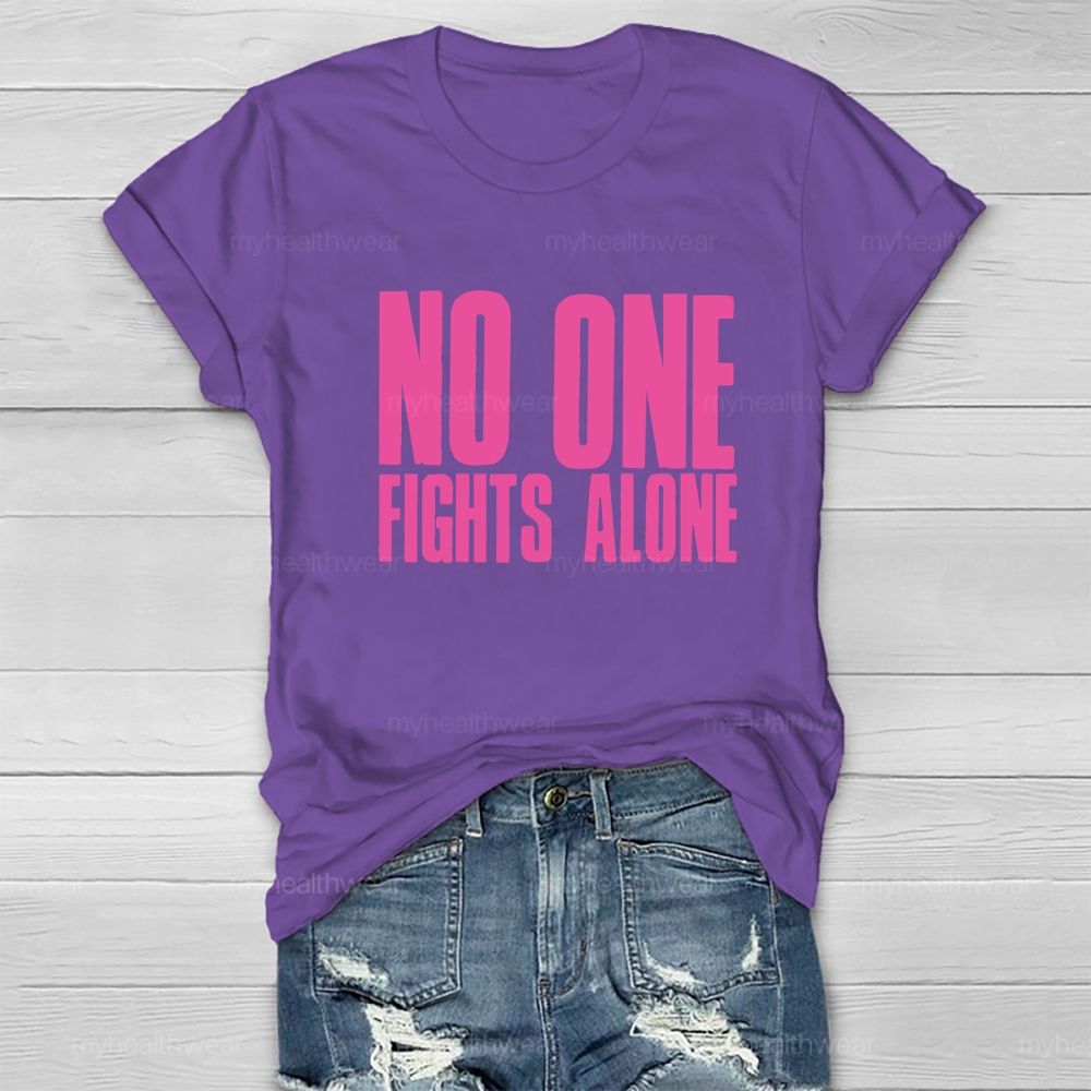 No One Fight Alone Pink Letter Healthwear T-Shirt