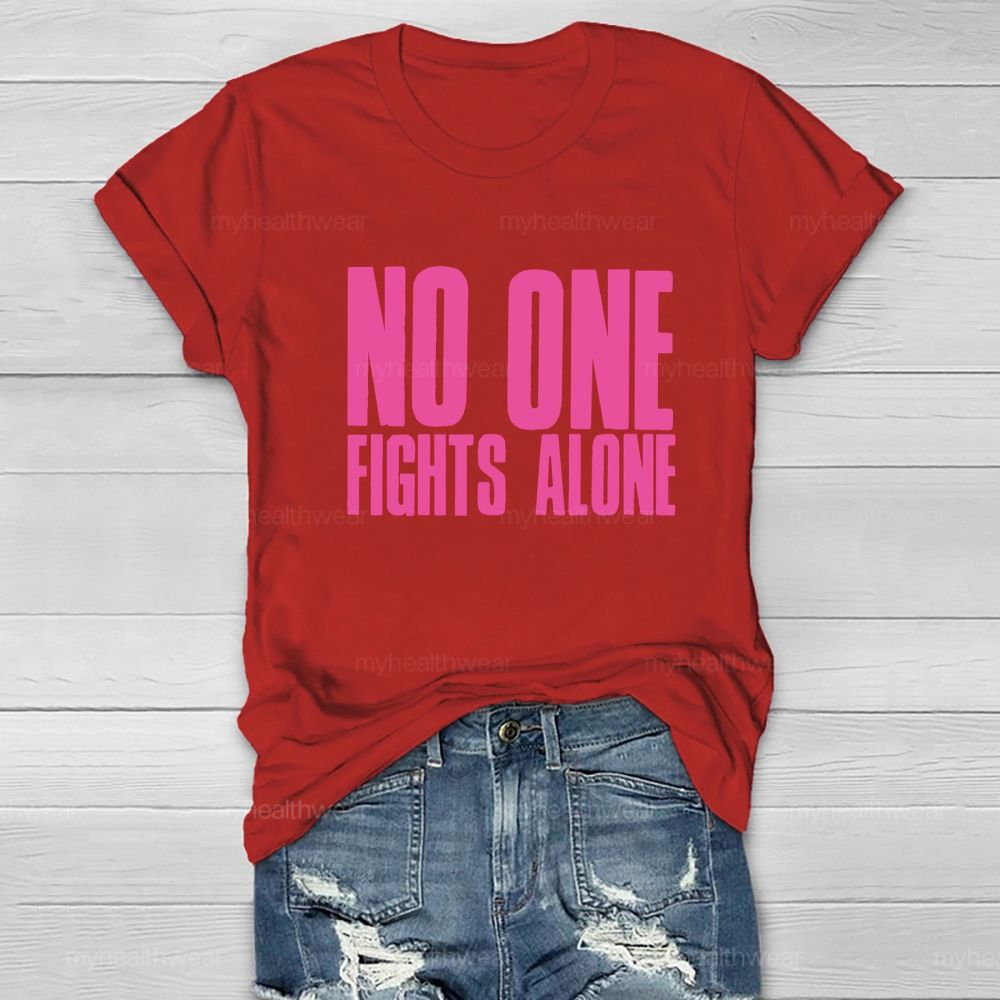 No One Fight Alone Pink Letter Healthwear T-Shirt