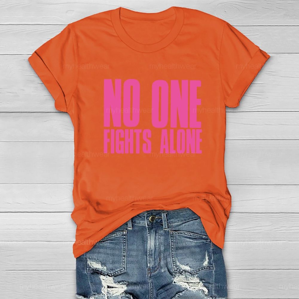 No One Fight Alone Pink Letter Healthwear T-Shirt