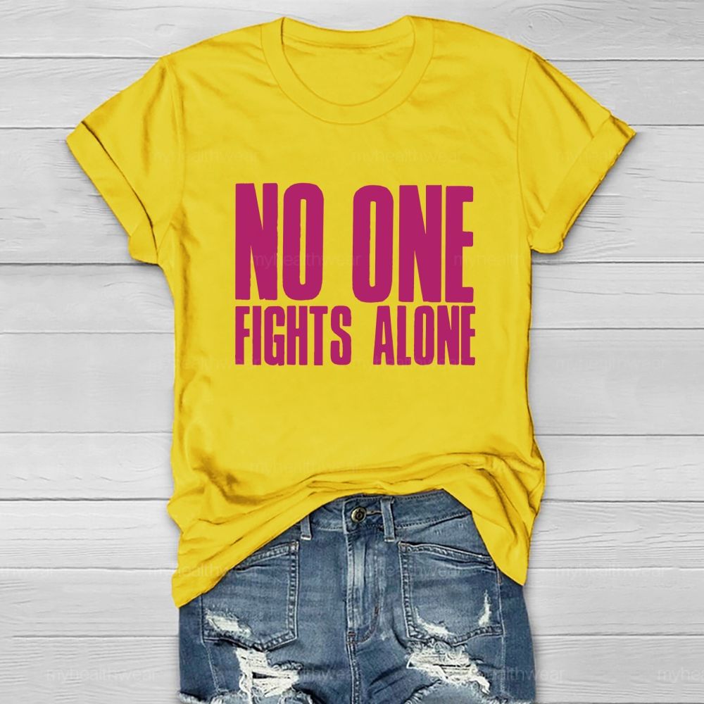 No One Fight Alone Pink Letter Healthwear T-Shirt