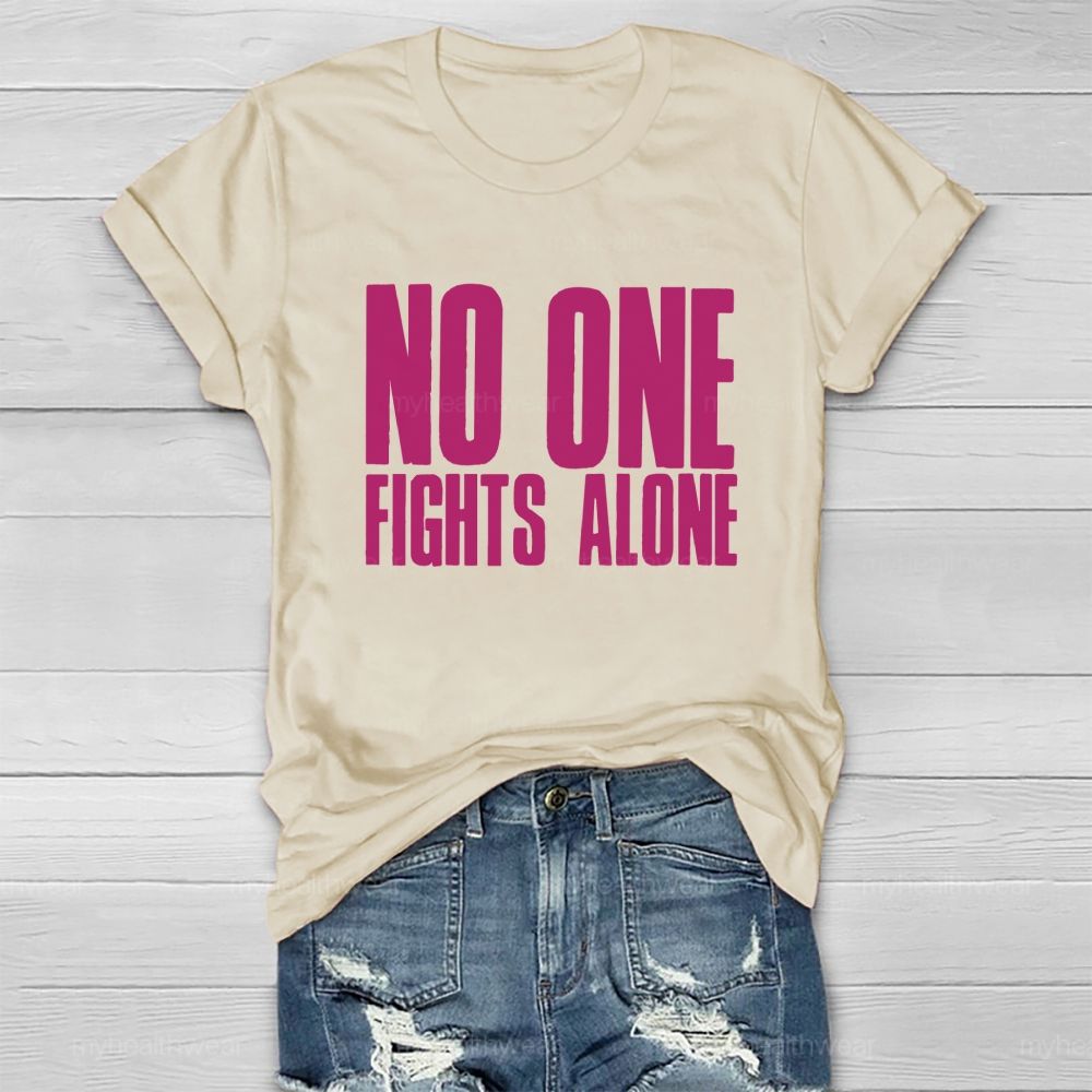 No One Fight Alone Pink Letter Healthwear T-Shirt