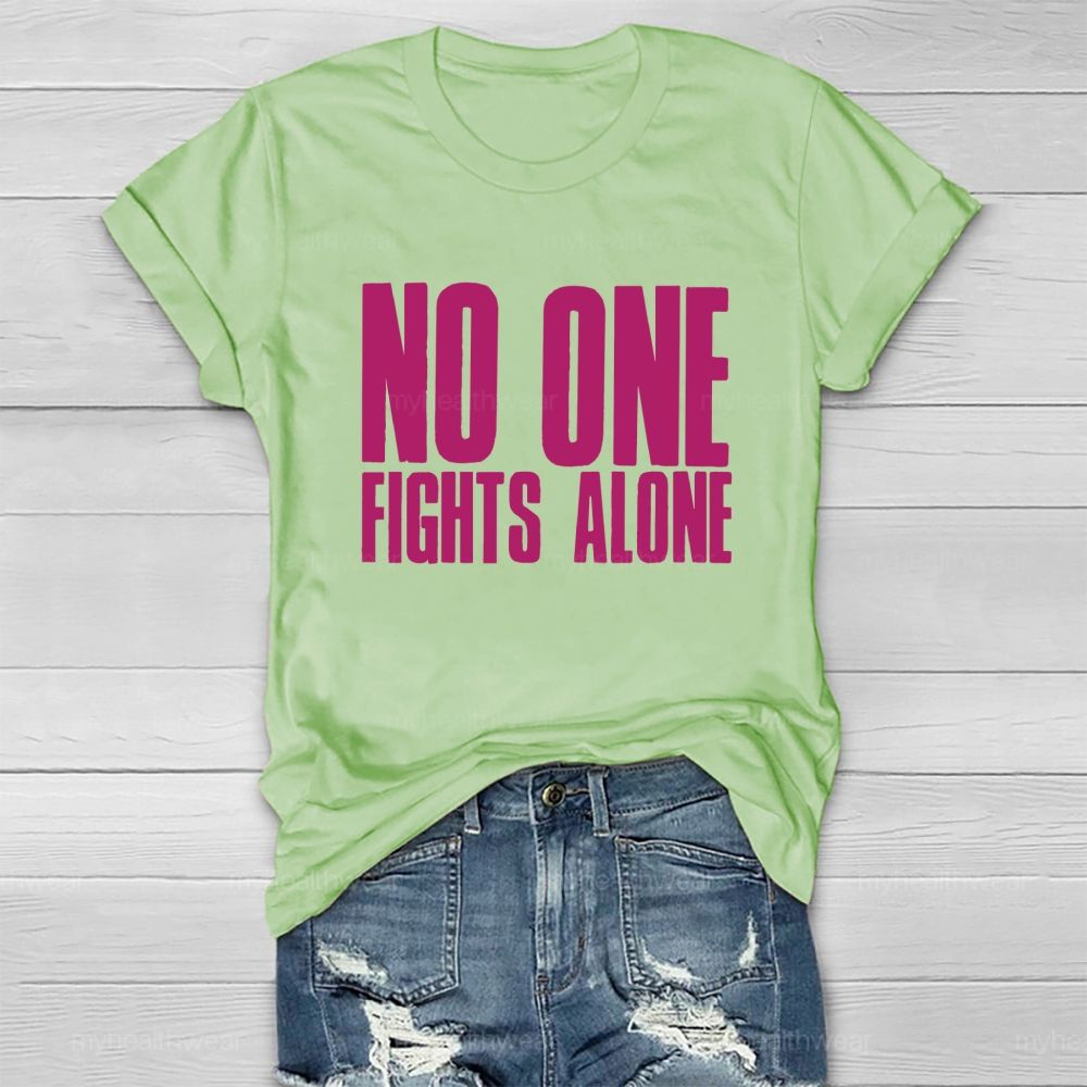 No One Fight Alone Pink Letter Healthwear T-Shirt