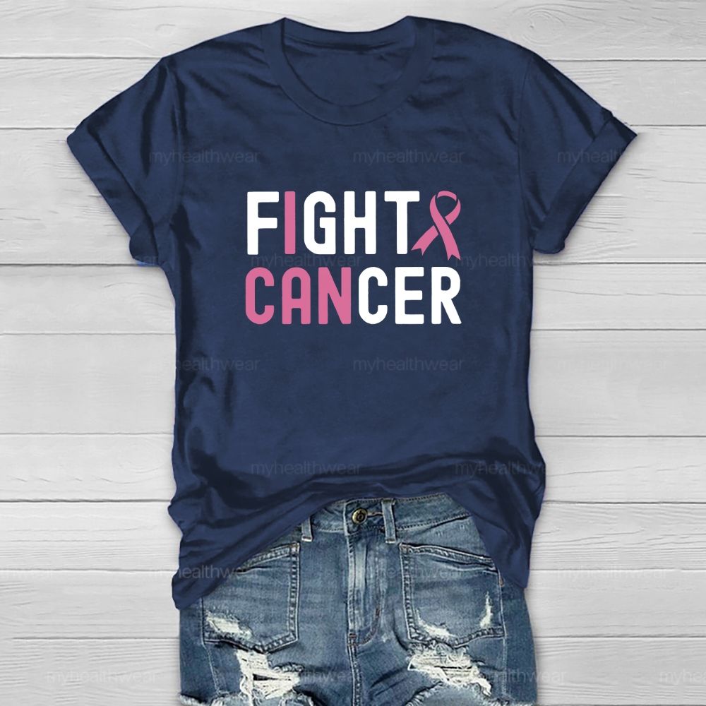 I Can Fight Cancer Pink Ribbon Healthwear T-shirt