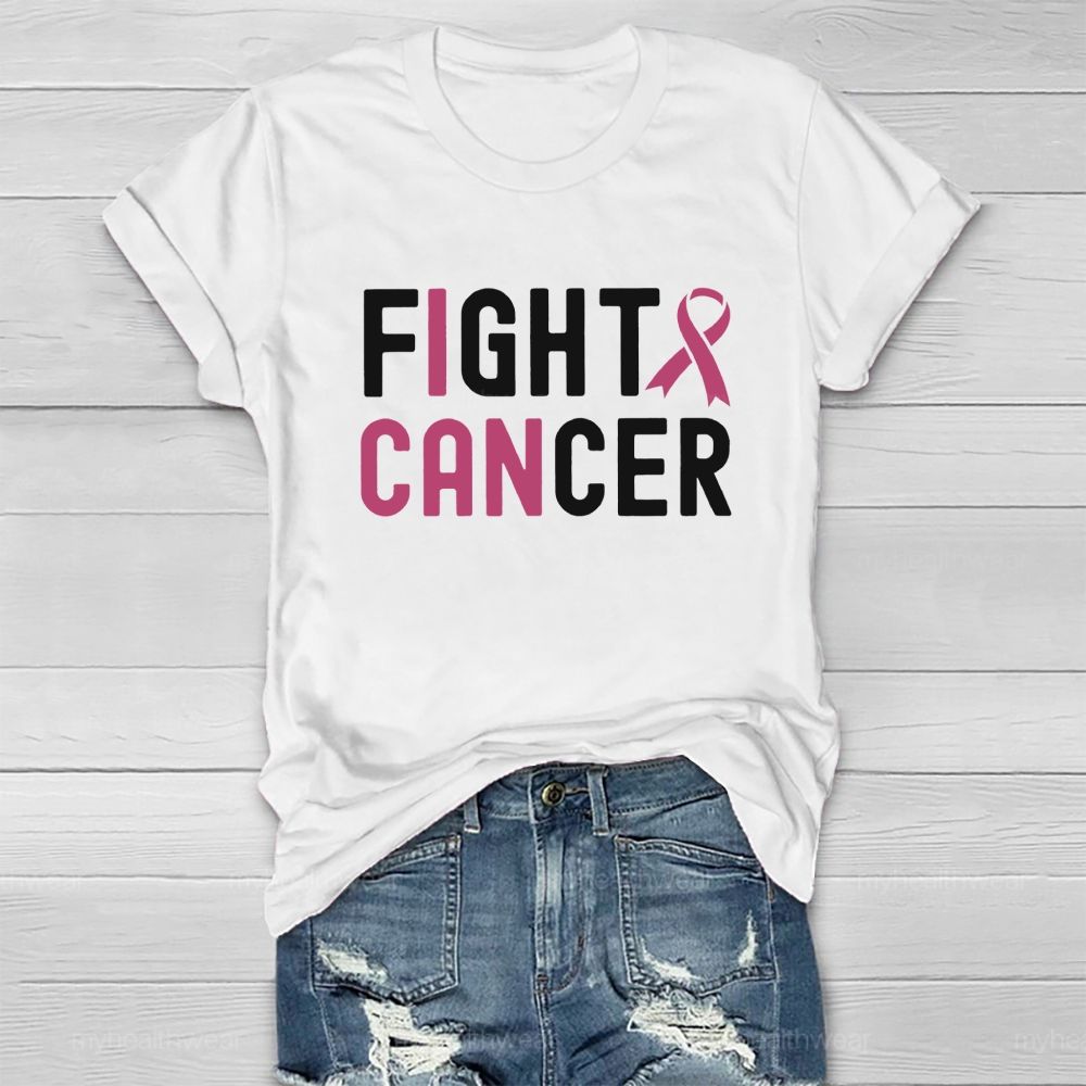 I Can Fight Cancer Pink Ribbon Healthwear T-shirt