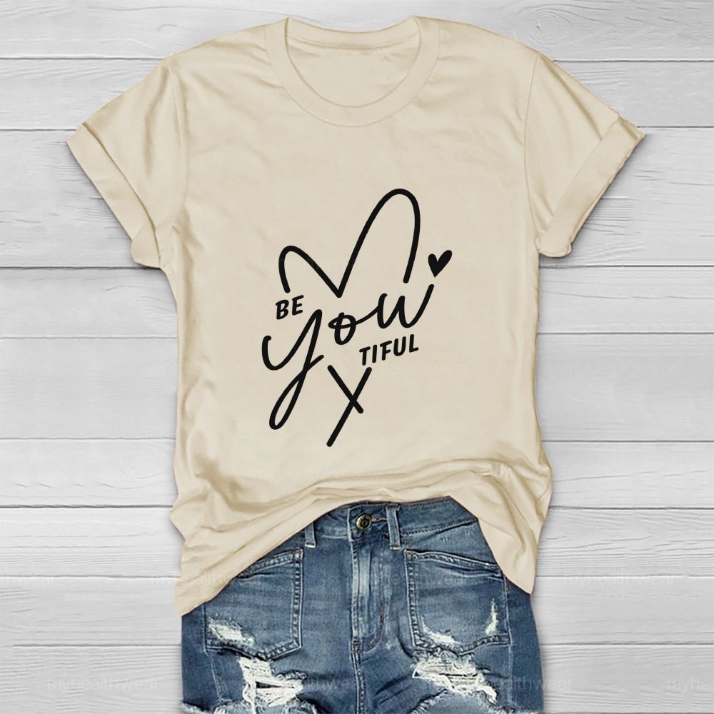Be You Beautiful Heart Healthwear T-Shirt