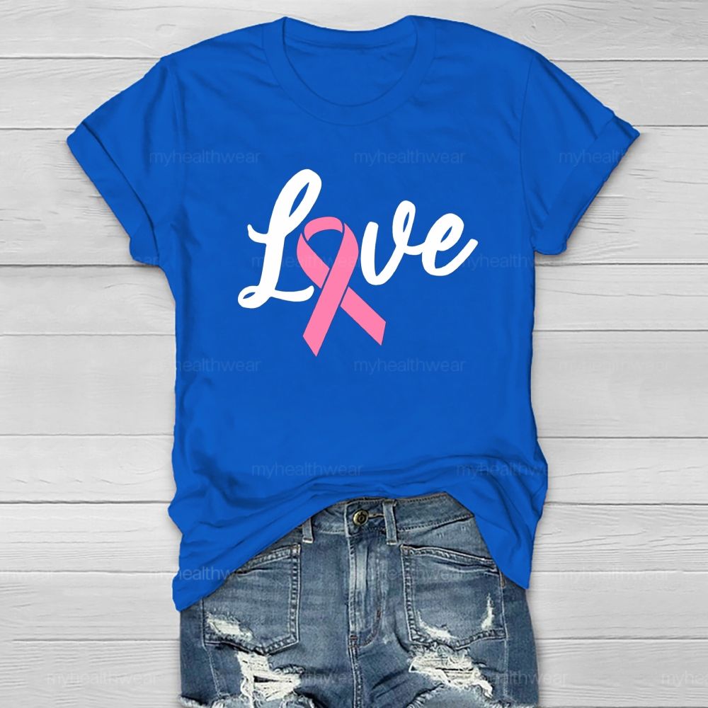 Love Pink Ribbon Healthwear T-shirt