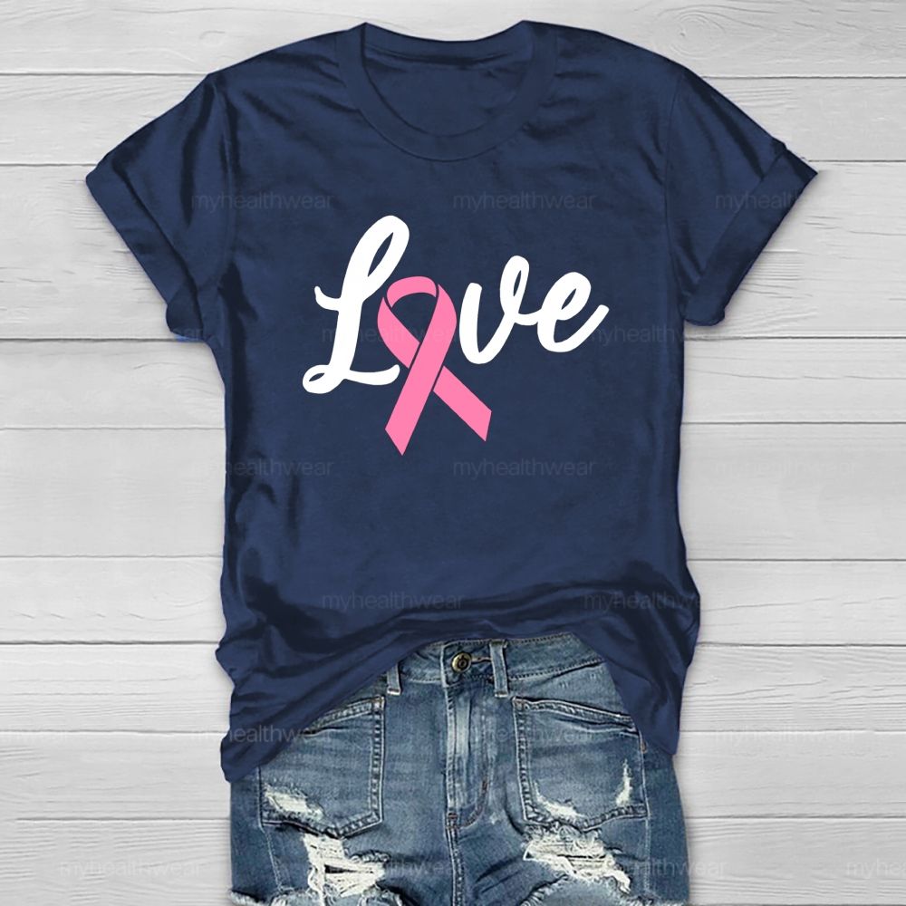 Love Pink Ribbon Healthwear T-shirt