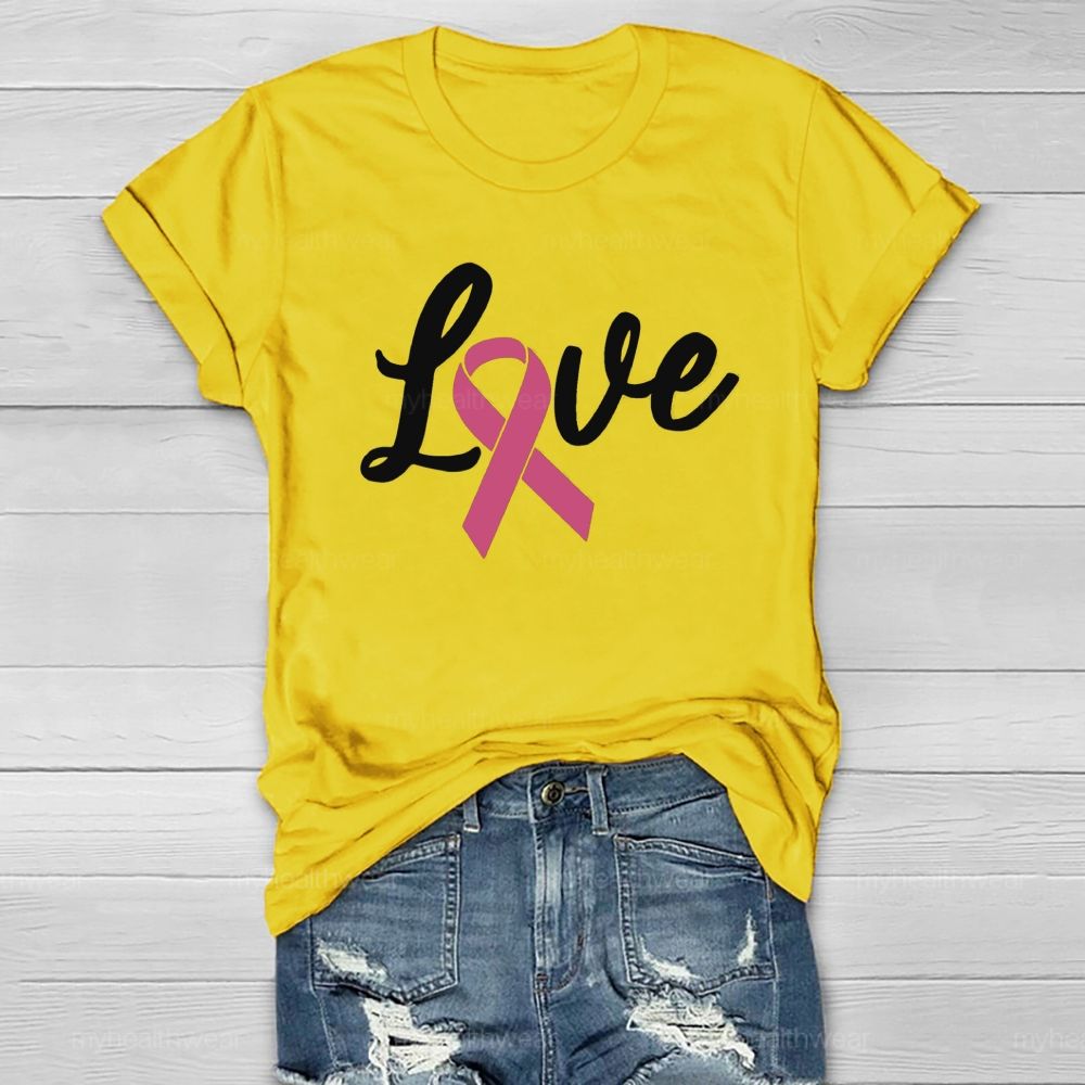 Love Pink Ribbon Healthwear T-shirt