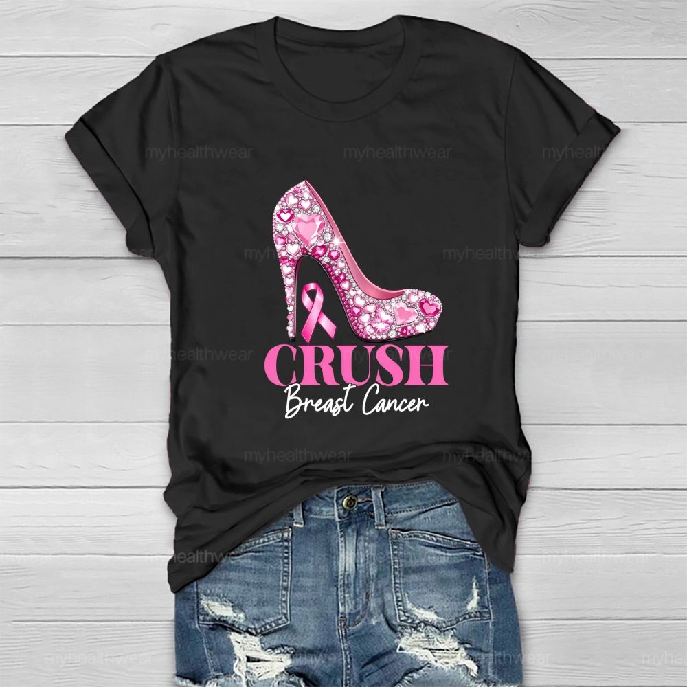 Crush Breast Cancer Pink High heel Healthwear T-shirt