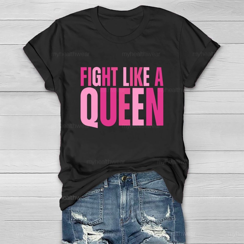 Fight Like A Queen Healthwear T-shirt