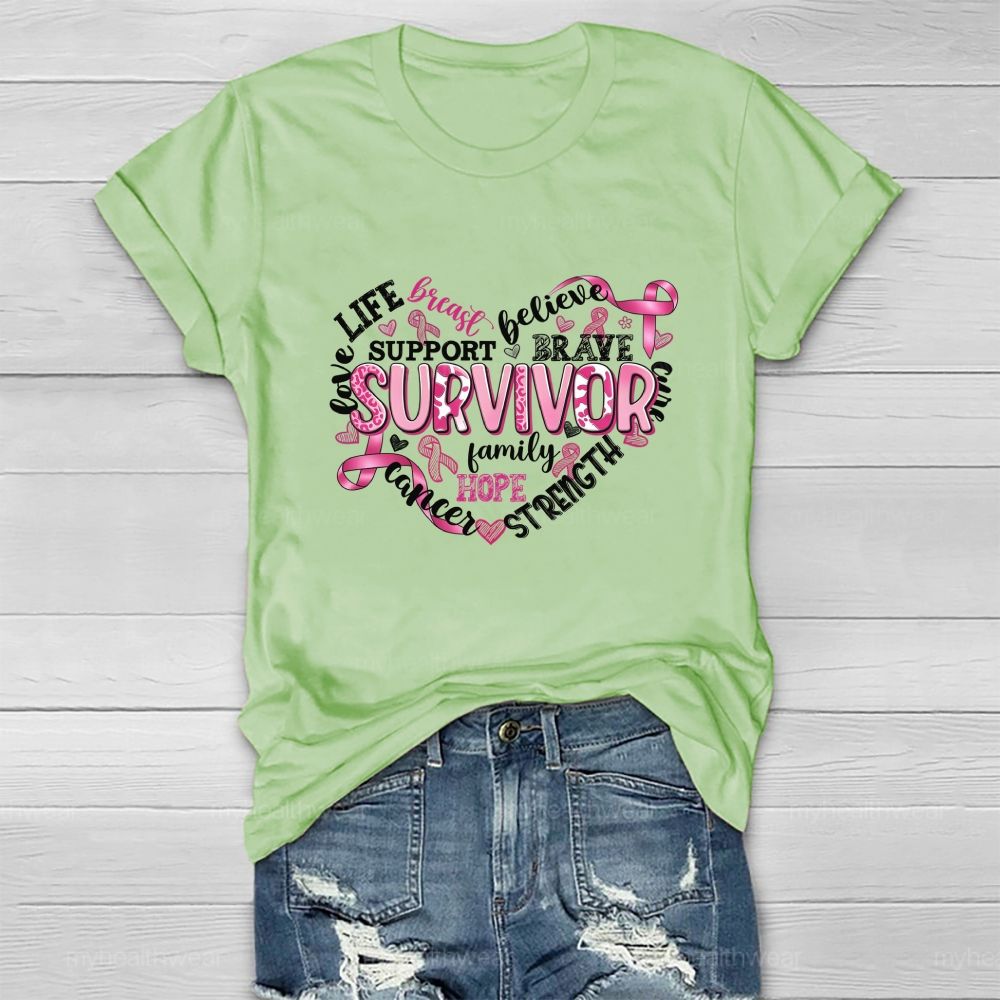 Life Love Breast Believe Support Brave Survivor Healthwear T-shirt