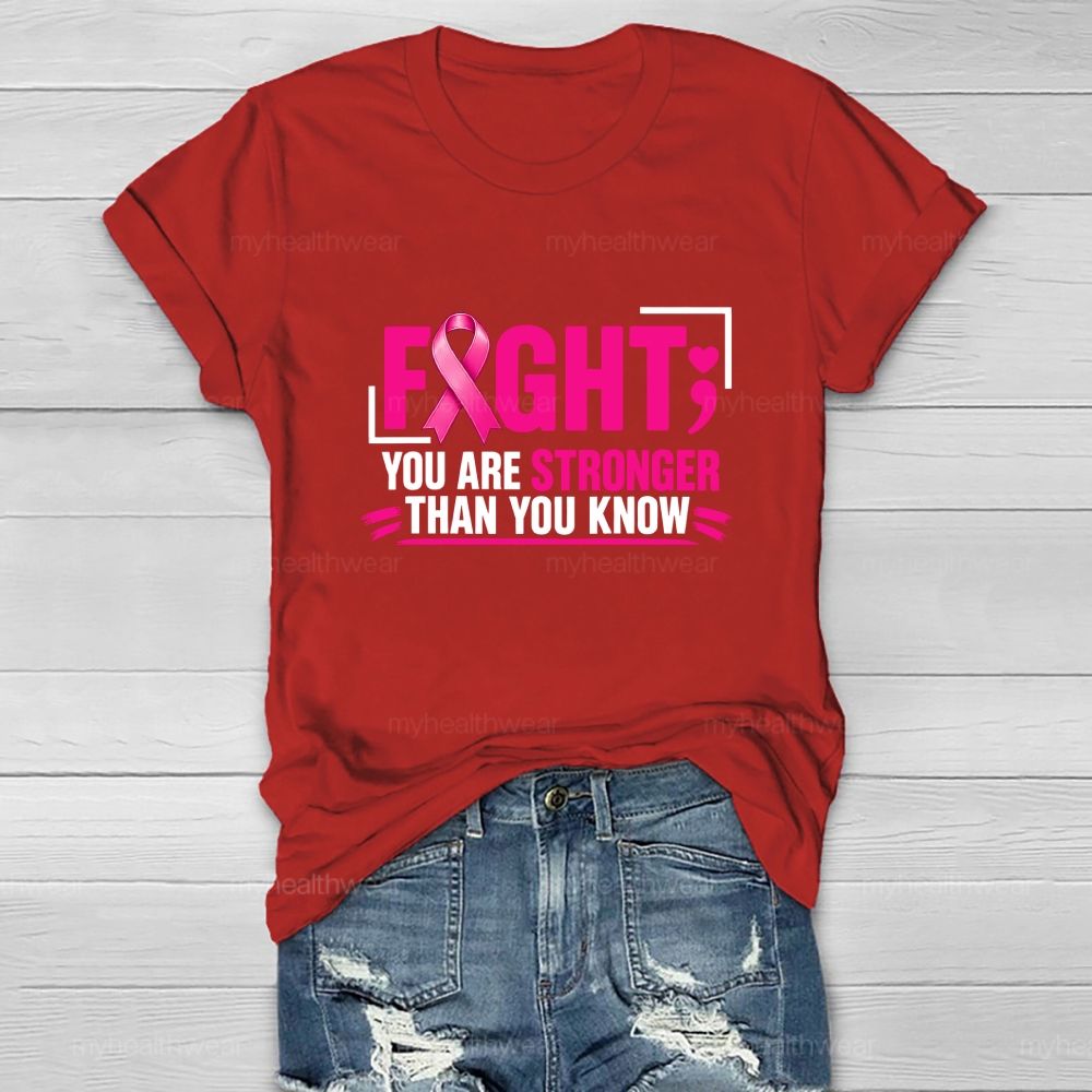 Fight You Are Stronger Than You Know Healthwear T-shirt