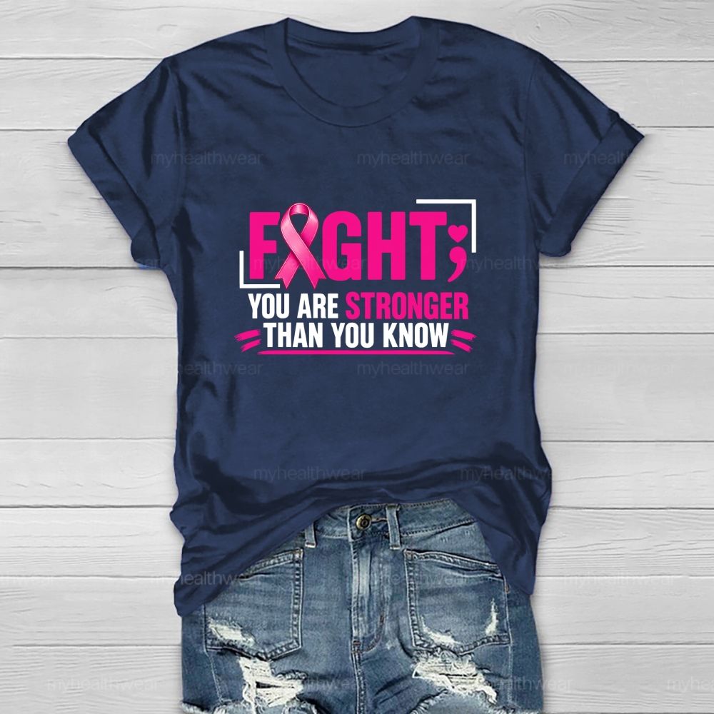 Fight You Are Stronger Than You Know Healthwear T-shirt