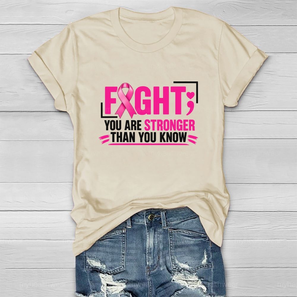 Fight You Are Stronger Than You Know Healthwear T-shirt