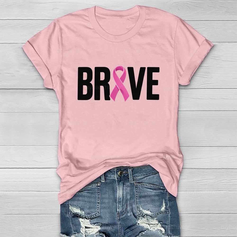 Brave Pink Ribbon Healthwear T-shirt