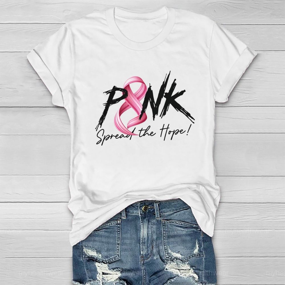 Pink Spread The Hope Be Strong Healthwear T-shirt