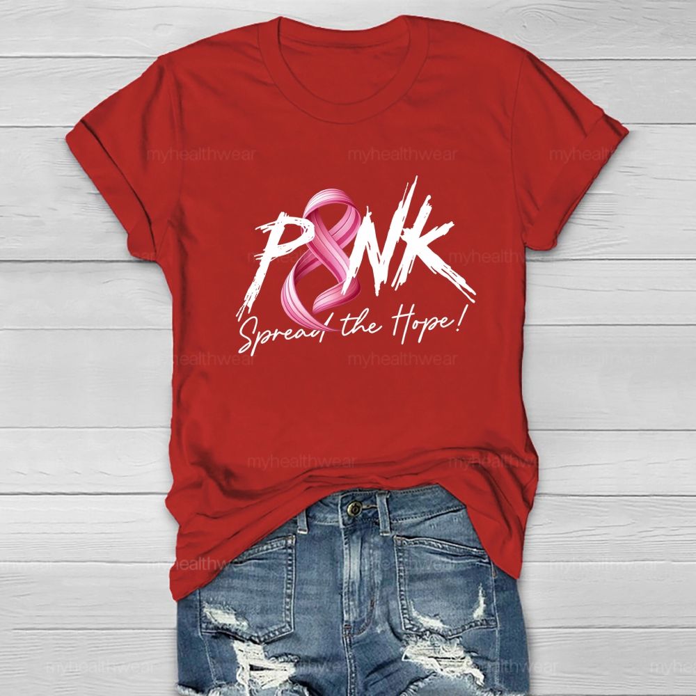 Pink Spread The Hope Be Strong Healthwear T-shirt
