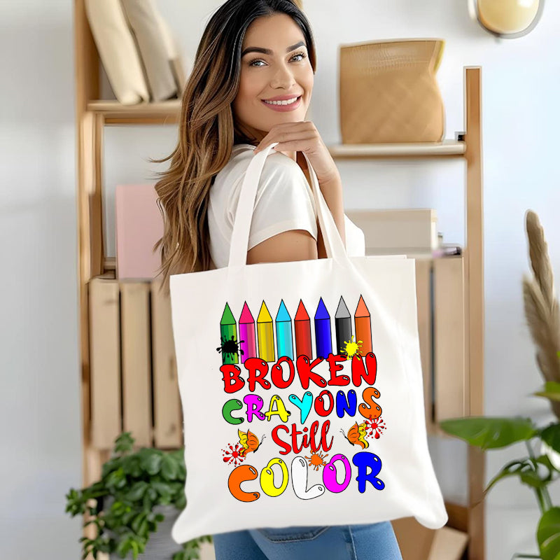 Broken Crayons Still Color Canvas Tote Bag
