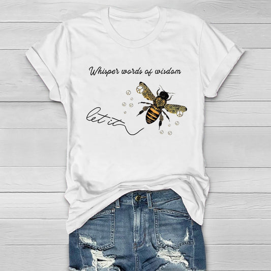 Whisper Words Of Wisdom Let It Be T-shirt