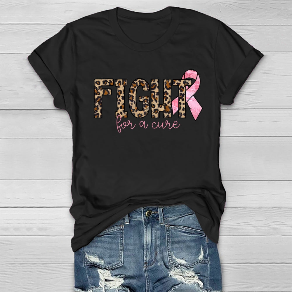 Fight For A Cure T-shirt