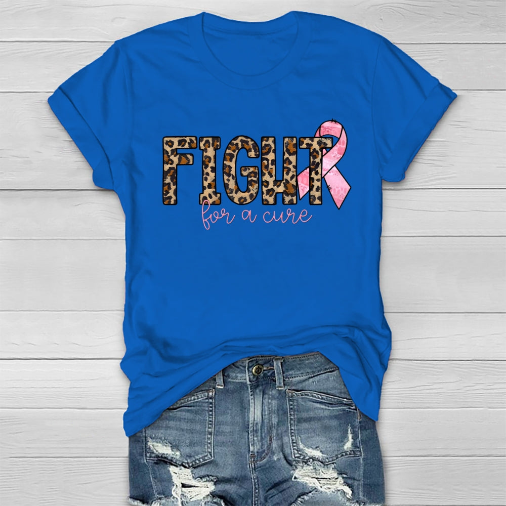 Fight For A Cure T-shirt