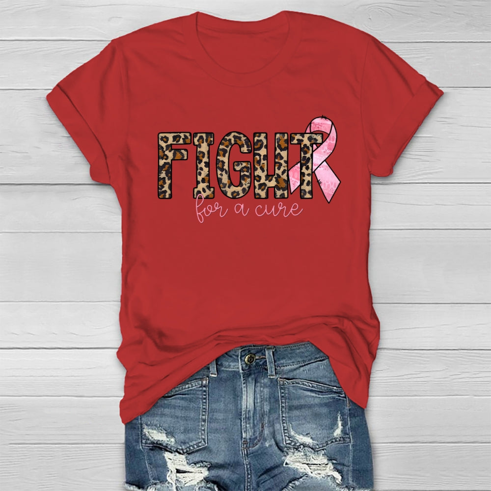 Fight For A Cure T-shirt