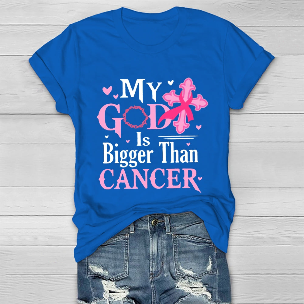 My God Is Bigger Than Cancer Breast Cancer Awareness T-shirt