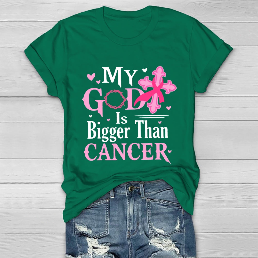 My God Is Bigger Than Cancer Breast Cancer Awareness T-shirt