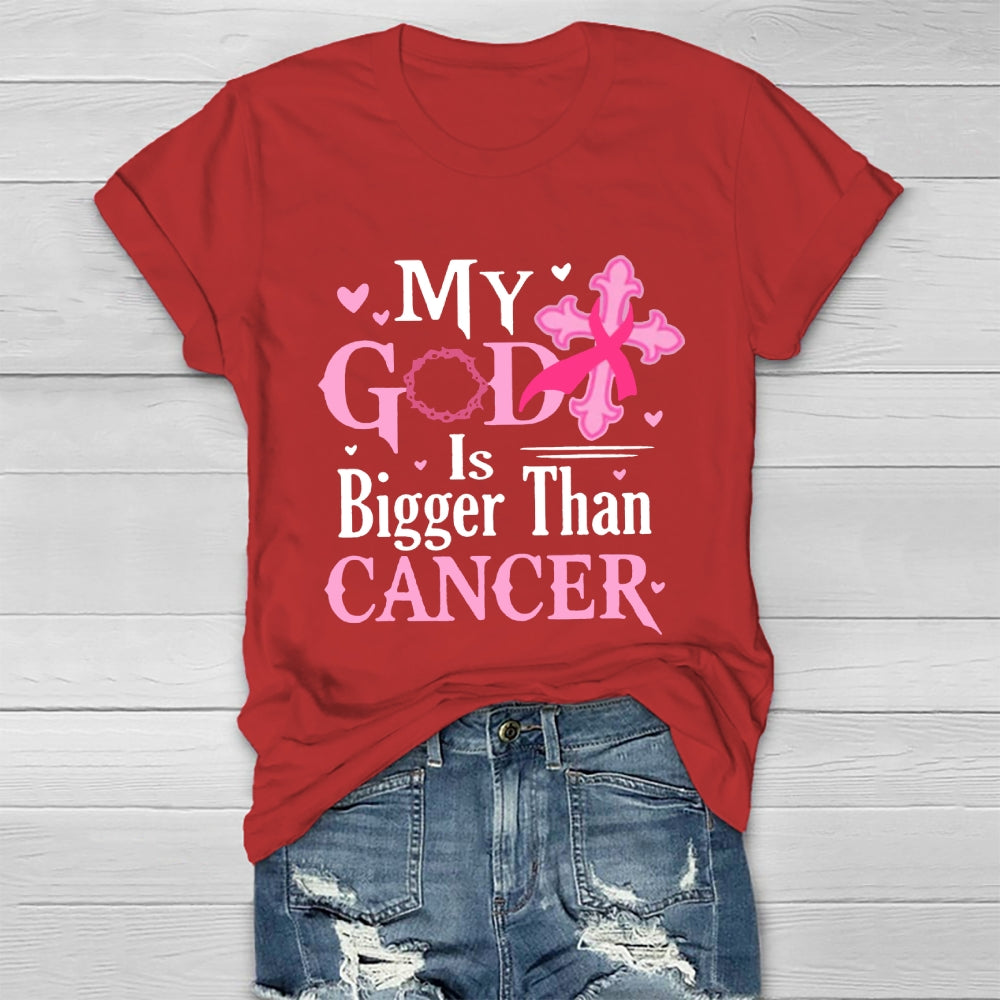My God Is Bigger Than Cancer Breast Cancer Awareness T-shirt