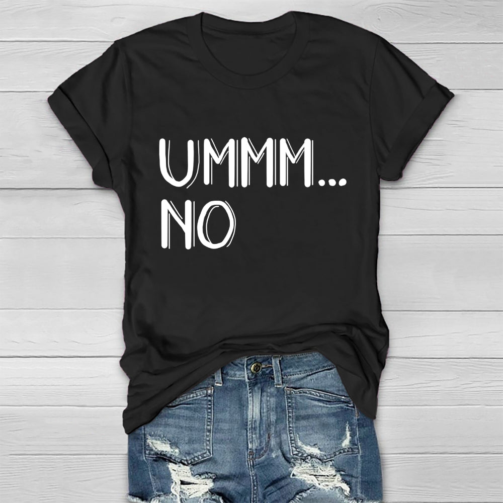 Ummm... No T-shirt