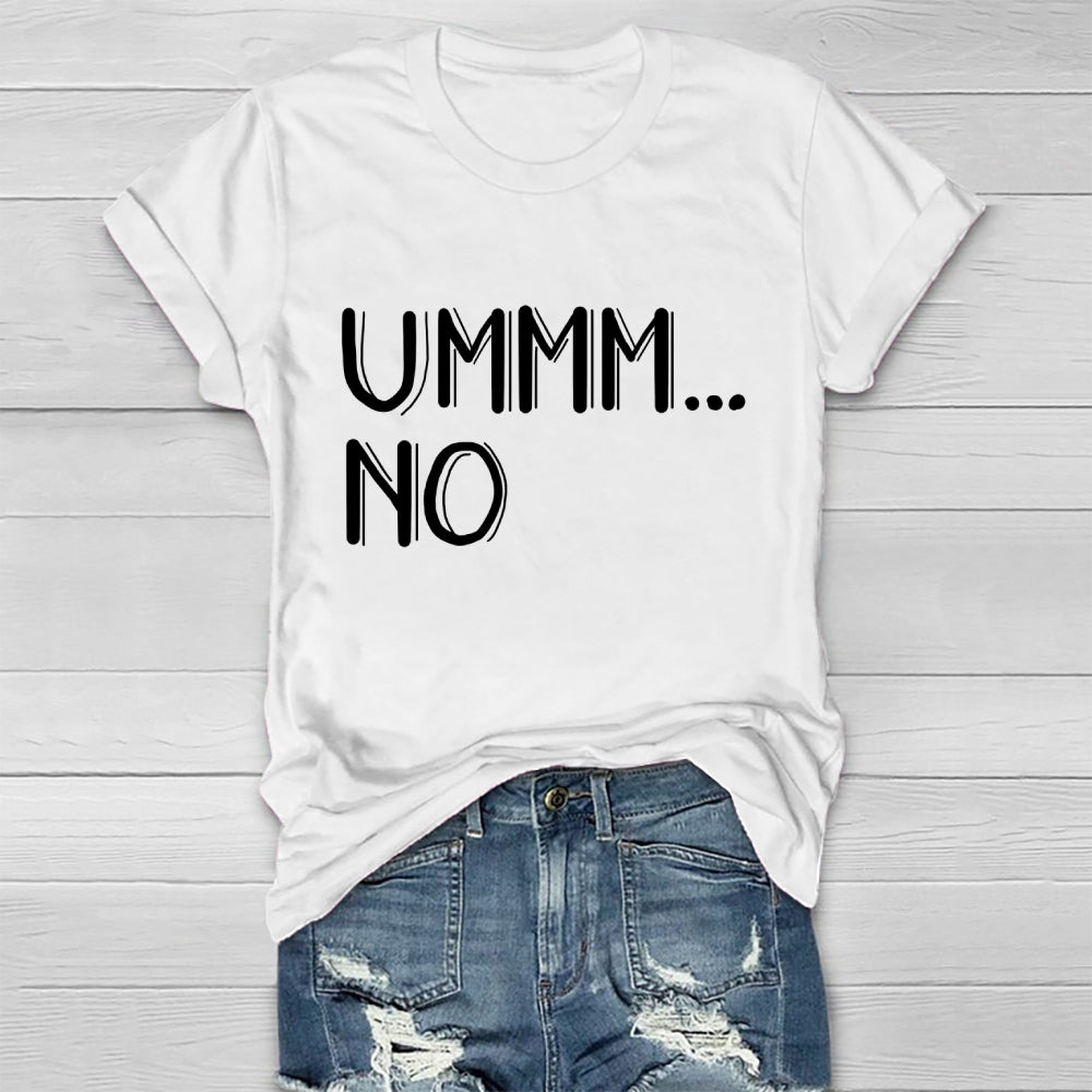 Ummm... No T-shirt