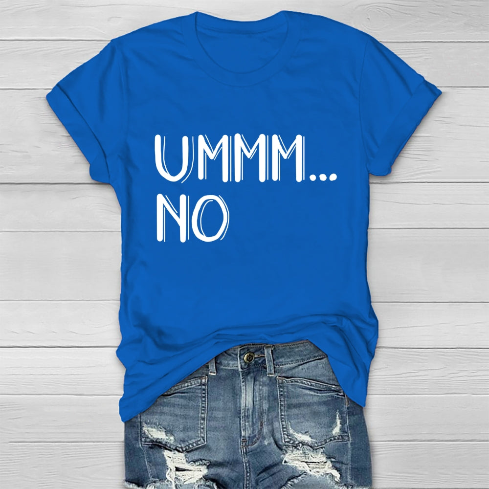 Ummm... No T-shirt
