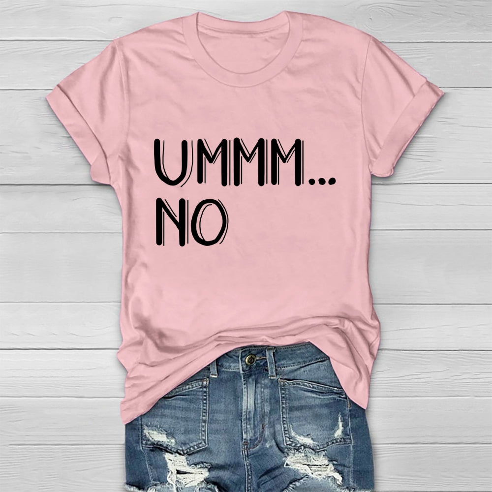 Ummm... No T-shirt