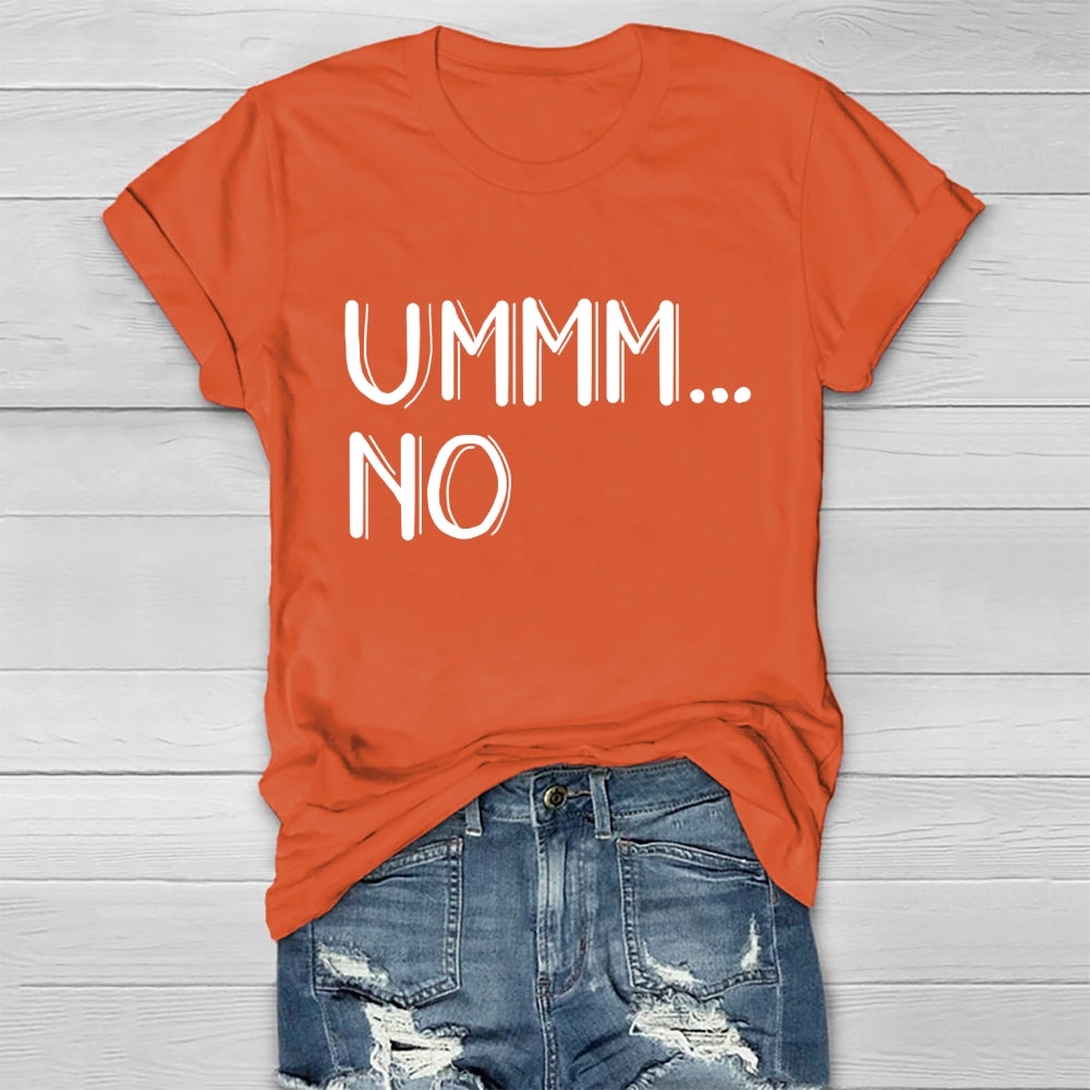 Ummm... No T-shirt