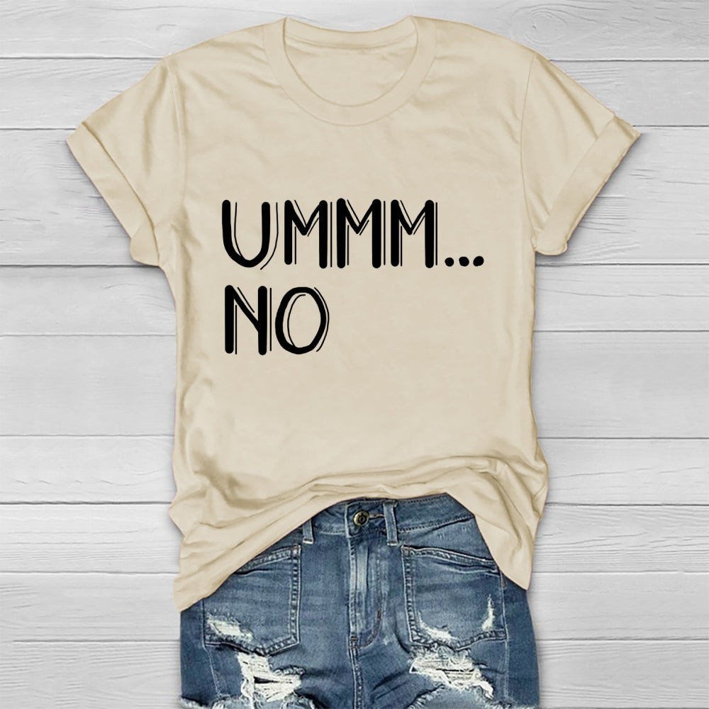 Ummm... No T-shirt