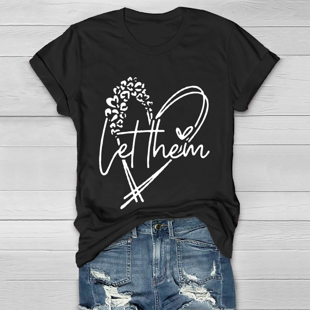 Let Them T-shirt