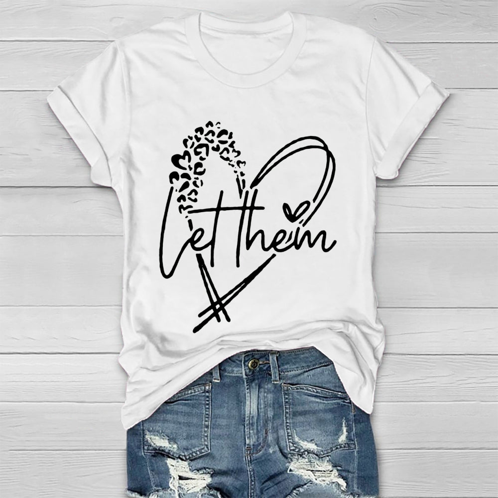 Let Them T-shirt