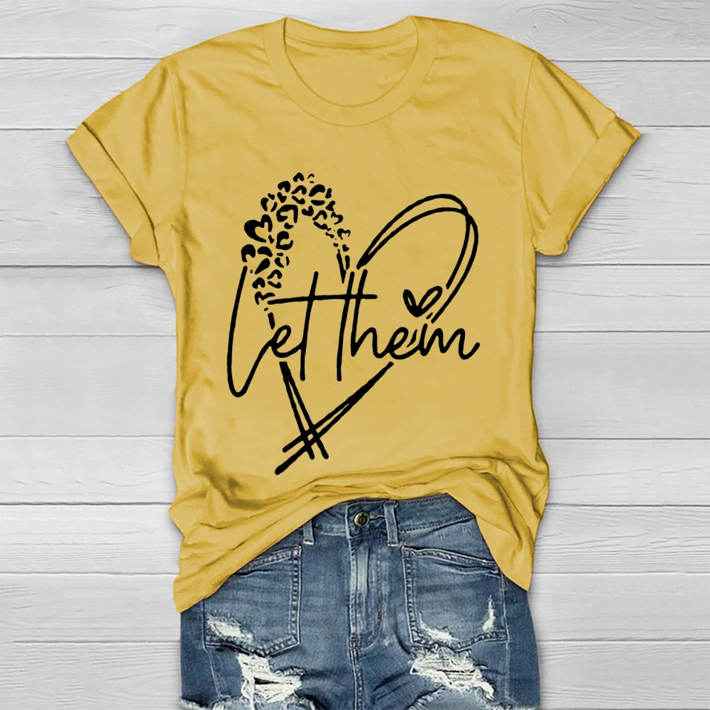 Let Them T-shirt