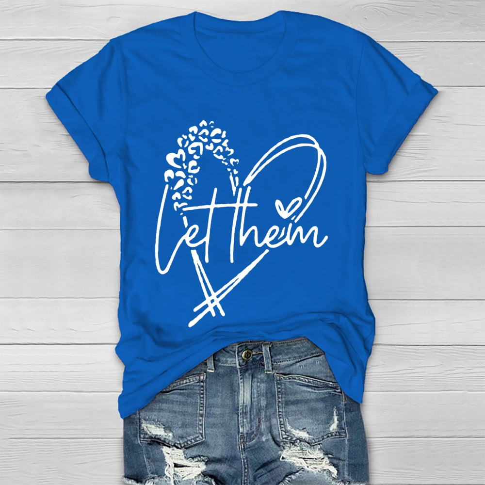 Let Them T-shirt