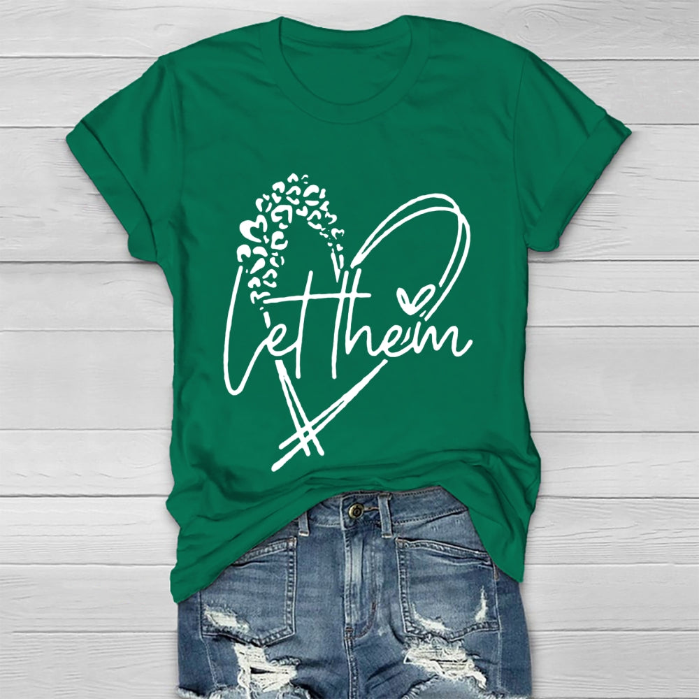 Let Them T-shirt