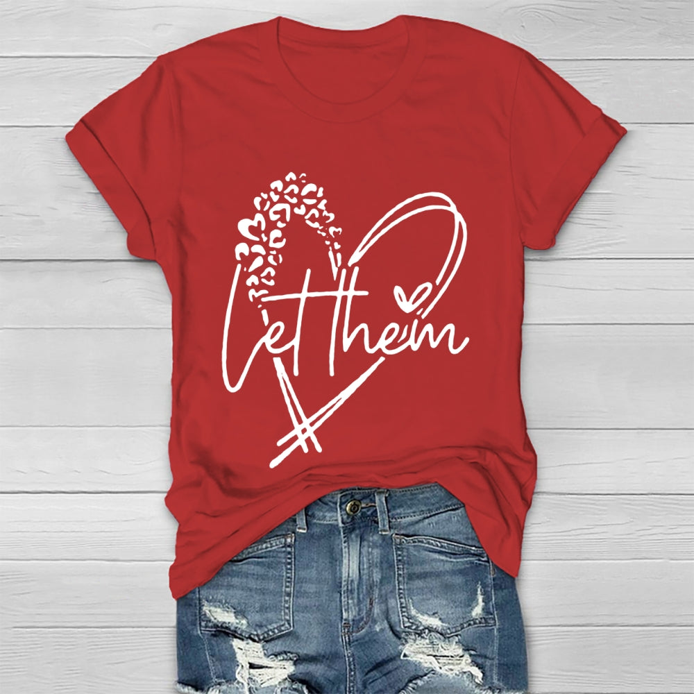Let Them T-shirt