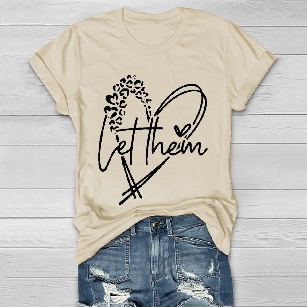 Let Them T-shirt