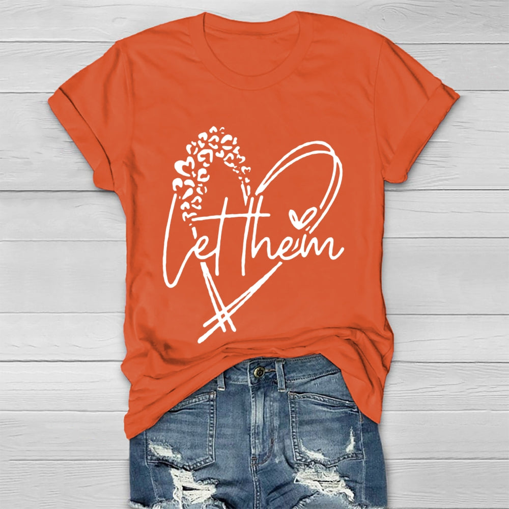 Let Them T-shirt