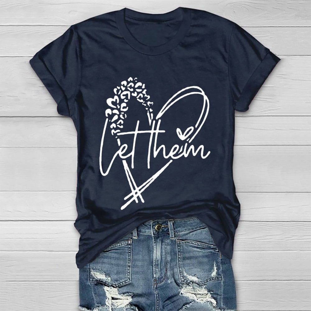 Let Them T-shirt