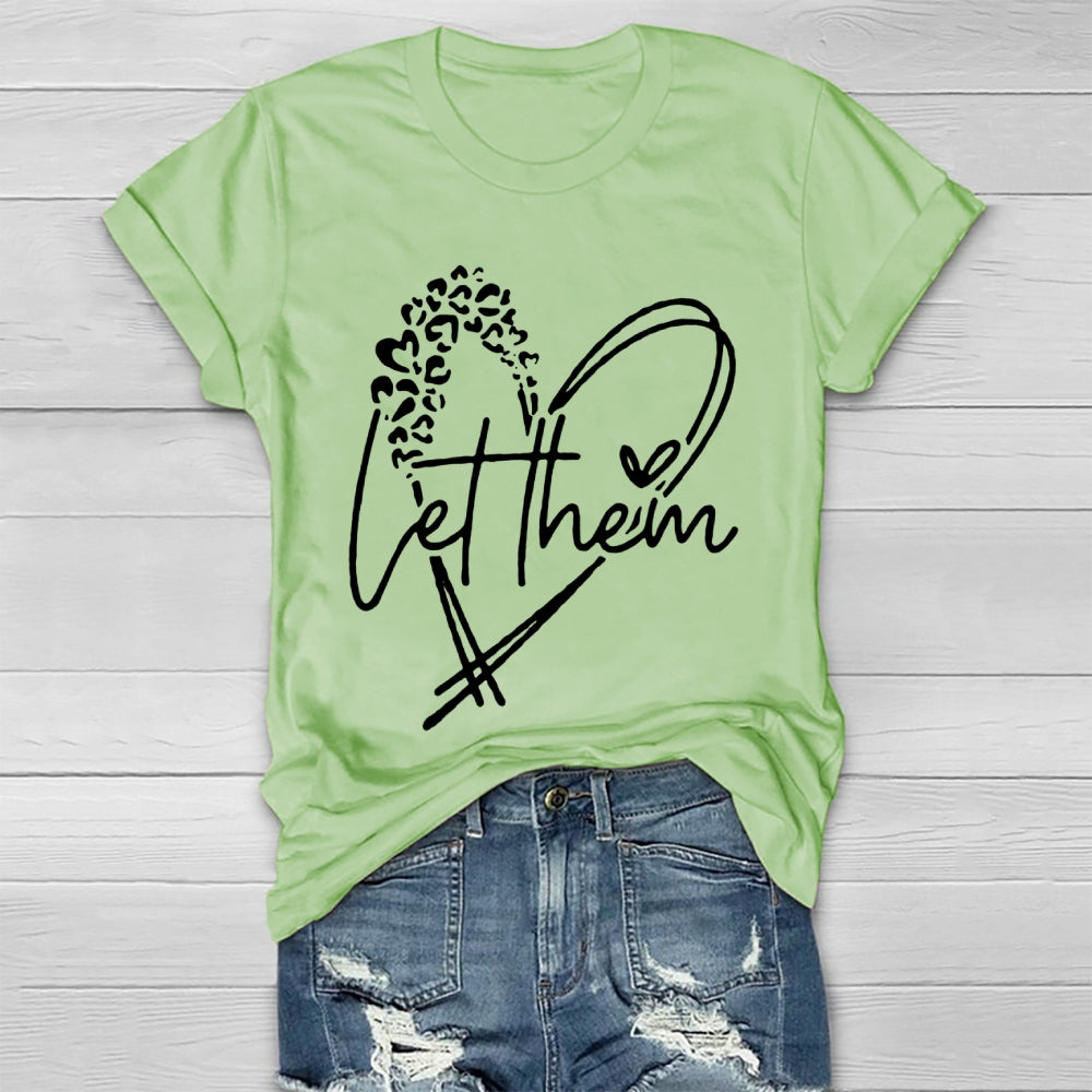 Let Them T-shirt