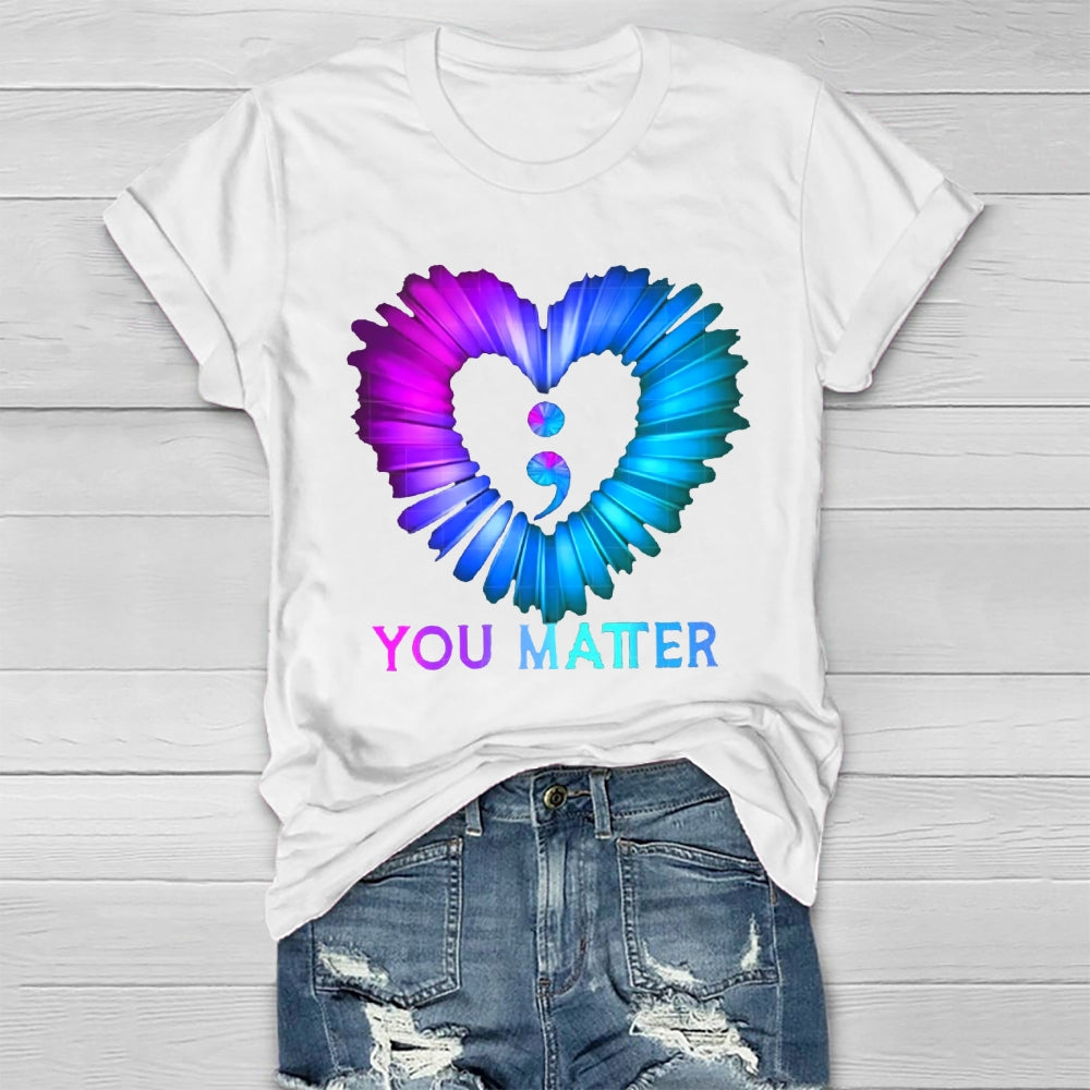 You Matter T-shirt