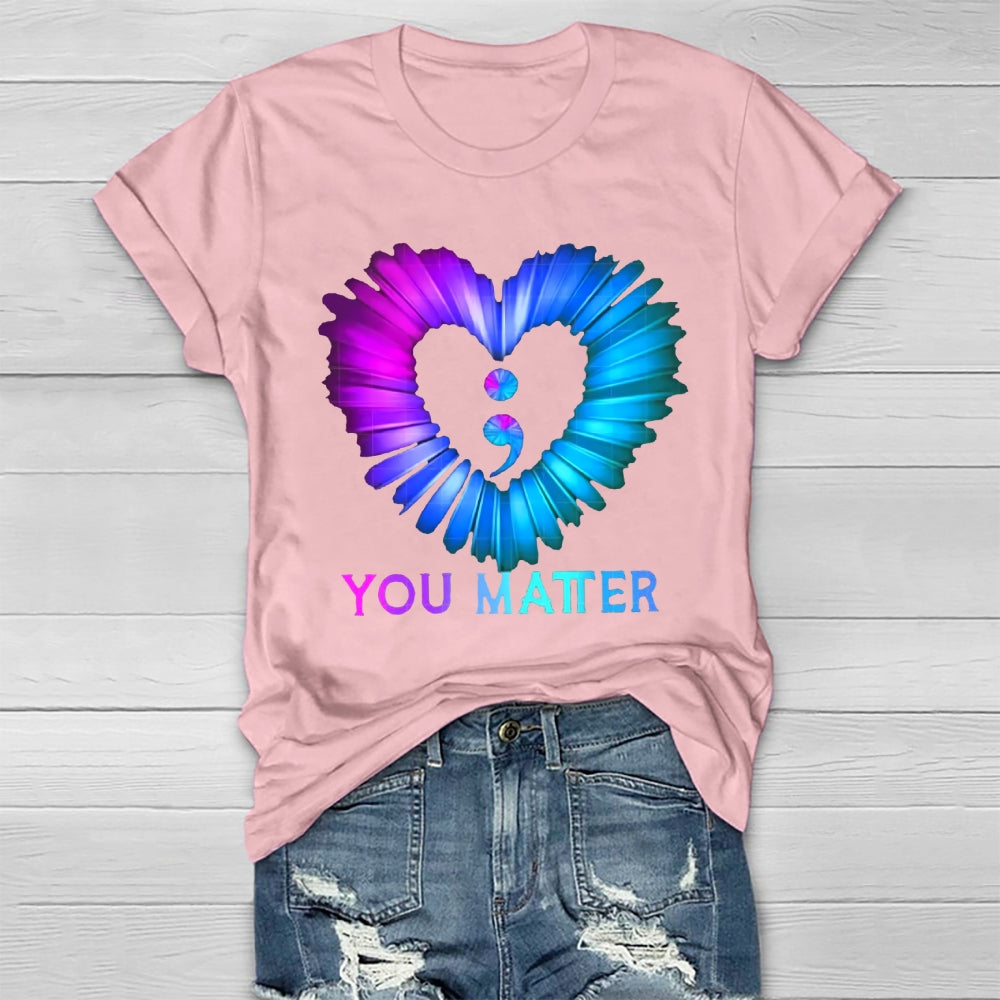 You Matter T-shirt