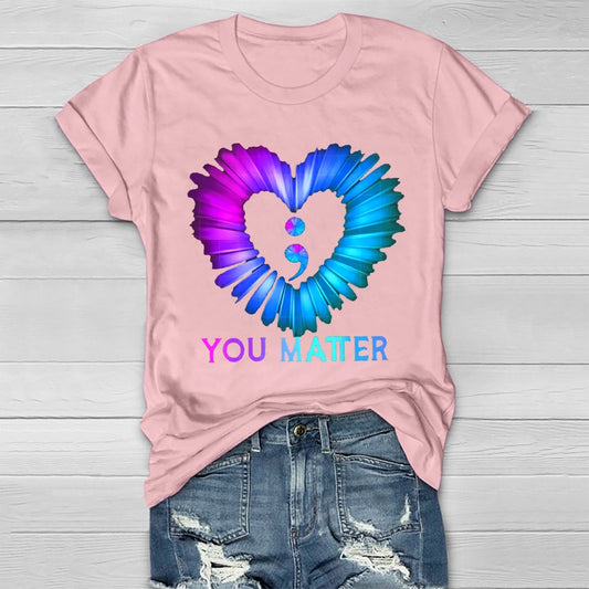 You Matter T-shirt