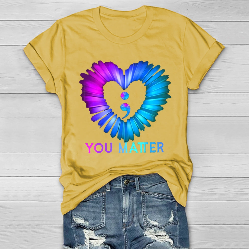You Matter T-shirt